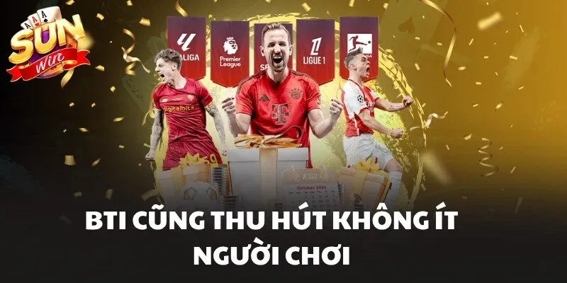 BTi Sports thu hút không ít người chơi