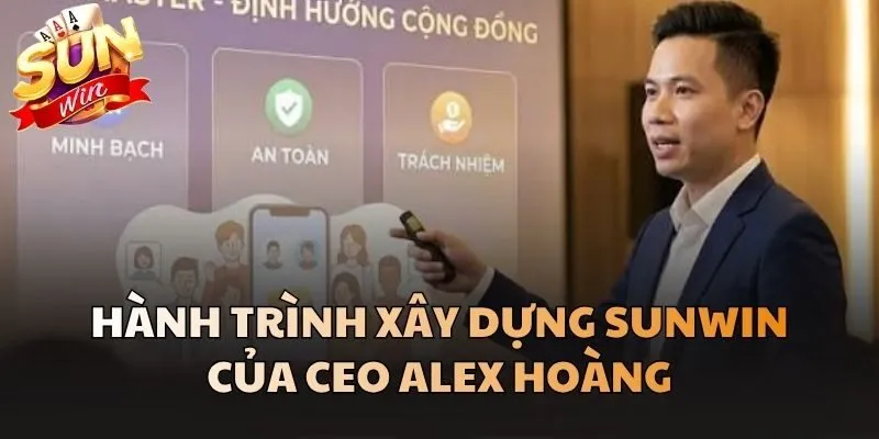 Hành trình xây dựng Sunwin của CEO Alex hoàng